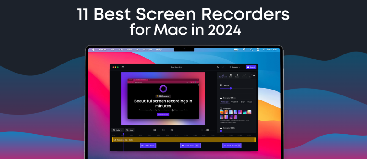 Top 11 Best Screen Recorders for Mac in 2024