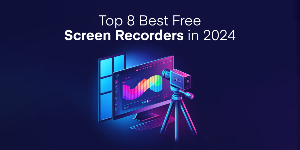 Top 8 Best Free Screen Recorders in 2024 Mixilab Blog